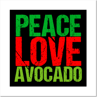 Peace Love Avocados Posters and Art